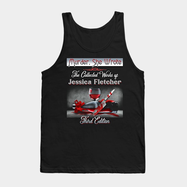 Murder, She Wrote - The Collected Works of Jessica Fletcher Tank Top by hauntedjack